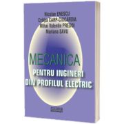Mecanica pentru ingineri din profilul electric