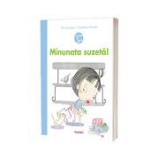 Minunata suzeta!