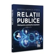 Relatii publice. Ghid pentru seminarii si examene