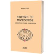 Sisteme cu microunde. Elemente de teorie, constructie