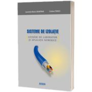 Sisteme de izolatie. Lucrari de laborator si aplicatii numerice