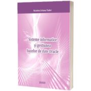Sisteme informatice si gestiunea bazelor de date Oracle
