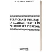 Surfactanti utilizati ca auxiliari textili in prelucrarea fibrelor