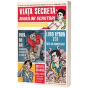 Viata secreta a marilor scriitori