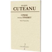 5 piese pentru tineret