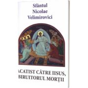 Acatist catre Iisus, biruitorul mortii