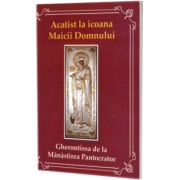 Acatist la icoana Maicii Domnului Gherontissa de la Manastirea Pantocrator