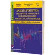 Analiza statistica descriptiva si diferentiala in stiintele educatiei, asistenta sociala si psihologie. Test T, ANCOVA, MANCOVA