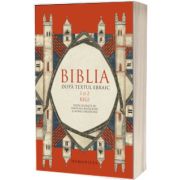 Biblia dupa textul ebraic. 1 si 2 Regi