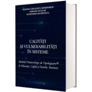 Calitati si vulnerabilitati in sisteme