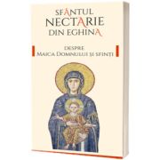 Despre Maica Domnului si sfinti