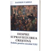 Despre supravietuirea crestina