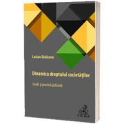 Dinamica societatilor. Studii si practica judiciara