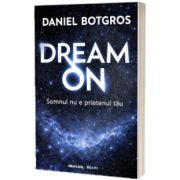 Dream on