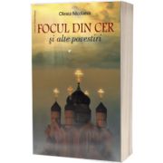 Focul din cer si alte povestiri