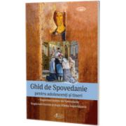 Ghid de Spovedanie pentru adolescenti si tineri