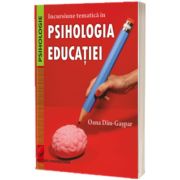 Incursiune tematica in psihologia educatiei