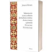 Indumnezeire si etica in Spiritualitatea ortodoxa