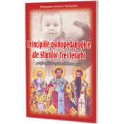 Principiile psihopedagogice ale Sfintilor Trei Ierarhi