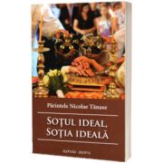 Sotul ideal, sotia ideala, editia a III - a revizuita