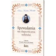 Spovedania sau diagnosticarea sufletului