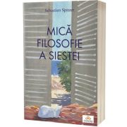 Mica filosofie a siestei