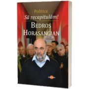 Sa recapitulam! Politice