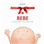 Bebe. O poveste din burtica
