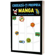 Creeaza-ti propria MANGA. Caiet de benzi desenate