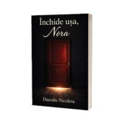 Inchide usa, Nora