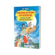 Magazinul de jucarii cu o suta de usi. Palatul de Vara ascunde un dragon