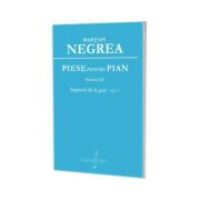 Piese pentru pian. Impresii de la tara - op. 6