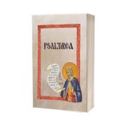 Psaltirea tradusa si comentata in Muntele Athos
