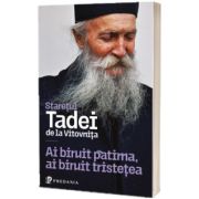 Ai biruit patima, ai biruit tristetea