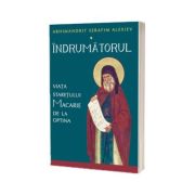 Indrumatorul. Viata staretului Macarie de la Optina