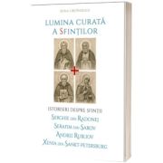 Lumina curata a sfintilor