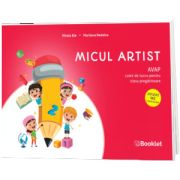 Micul Artist. AVAP - Caiet de lucru pentru clasa pregatitoare