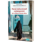 Parinti duhovnicesti contemporani de la Sfantul Munte Athos