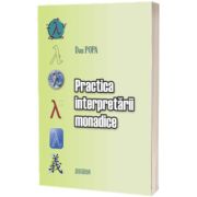 Practica interpretarii monadice