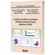 Analiza circuitelor analogice utilizand parametrii S si diagrama Smith