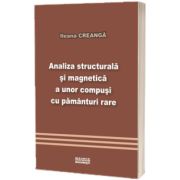 Analiza structurala si magnetica a unor compusi cu paminturi rare