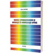 Bazele optoelectronicii si aplicatii in comunicatii optice