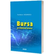 Bursa pe intelesul tuturor