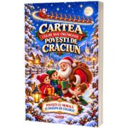 Cartea celor mai frumoase povesti de Craciun