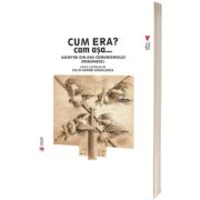 Cum era? Cam asa... Amintiri din anii comunismului (romanesc)