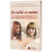 De vorba cu mama
