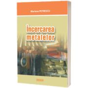 Incercarea metalelor