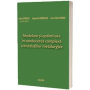 Modelare si optimizare in conducerea complexa a instalatiilor metalurgice