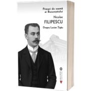 Primari de seama ai Bucurestiului: Nicolae Filipescu