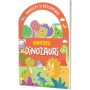 Priveste si descopera. Uimitorii dinozauri